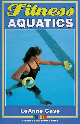 Fitness Aquatics (Fitness Spectrum Series)
