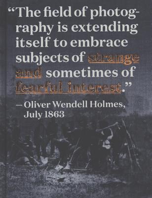 A Strange and Fearful Interest: Death, Mourning, and Memory in the American Civil War