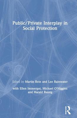Public/Private Interplay in Social Protection a Comparative Study