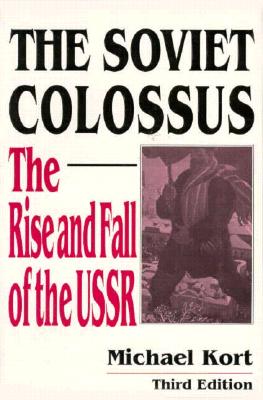 Soviet Colossus: Rise and Fall of the USSR