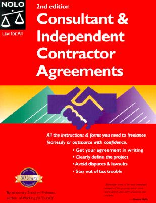 Consultant & Independent Contractor Agreements (Consultant & Independent Contractor Agreements, 2nd Ed)