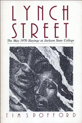 Lynch Street: The May 1970 Slayings at Jackson State