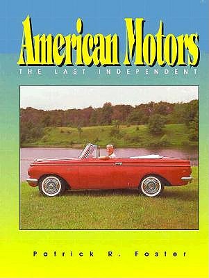 Image for American Motors The Last Independent American Motors The Last Independent