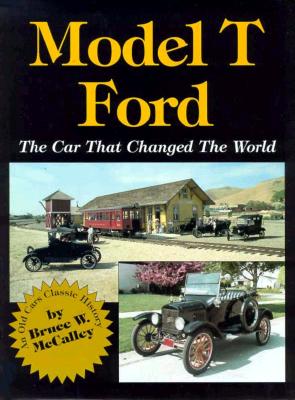 Image for Model T Ford: The Car That Changed The World - An Old Cars Classic History Model T Ford: The Car That Changed The World - An Old Cars Classic History