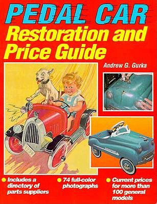 Pedal Car Restoration and Price Guide