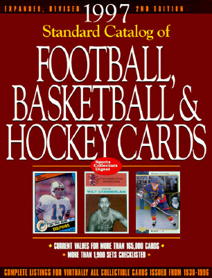 Standard Catalog of Football, Basketball & Hockey Cards (Sports Collectors Digest Standard Catalog of Football, Basketball and Hockey Cards)