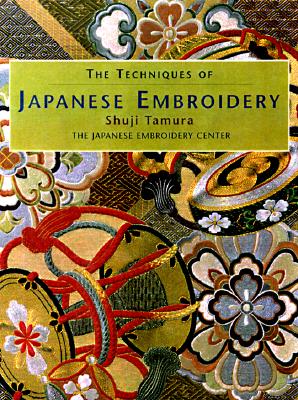 The Techniques of Japanese Embroidery