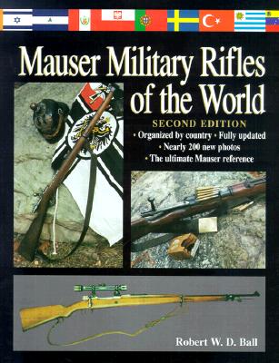 Mauser Military Rifles of the World.