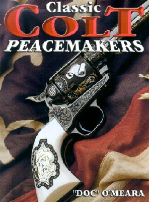 Image for Classic Colt Peacemakers