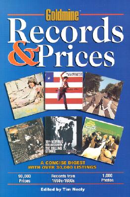 Goldmine Records & Prices: A Concise Digest With over 30,000 Listings (Goldmine Records and Prices)