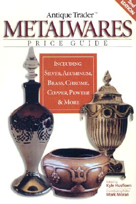 Image for Antique Trader Metalwares Price Guide