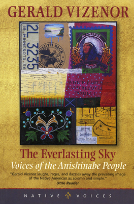 Image for Everlasting Sky. Voices of the Anishinabe People (Native Voices) Everlasting Sky. Voices of the Anishinabe People (Native Voices)