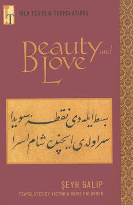 Beauty and Love (MLA Texts & Translations)