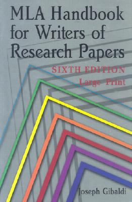 MLA Handbook for Writers of Research Papers (Sixth Edition Large Print)