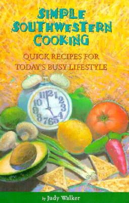 Simple Southwest Cooking
