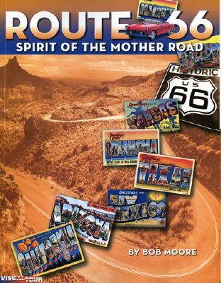 Route 66: Spirit of the Mother Road