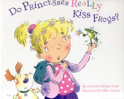 Do Princesses Really Kiss Frogs (Do Princesses.)