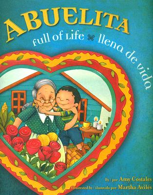 Image for Abuelita Full of Life: Abuelita Ilena de vida (English, Multilingual and Spanish Edition)
