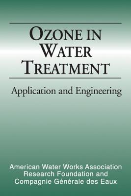 Image for Ozone in Water Treatment. Application and Engineering Ozone in Water Treatment. Application and Engineering