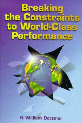 Image for Breaking the Constraints to World-Class Performance