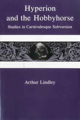 Hyperion & HobbyHorse: Studies in Carnivalesque Subversion