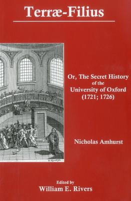 Terrae-Filius: Or, The Secret History of the University of Oxford (1721; 1726)