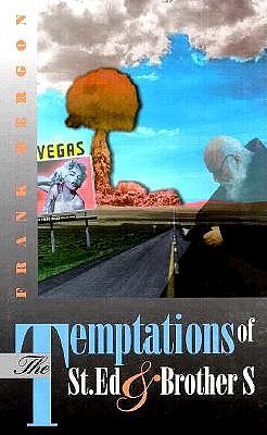The Temptations of St. Ed & Brother S (Western Literature)