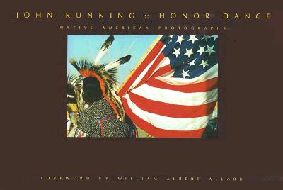 Honor Dance: Native American Photographs
