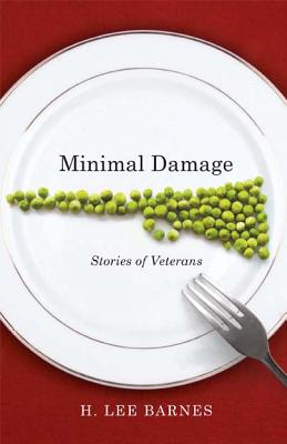 Minimal Damage: Stories Of Veterans (Western Literature Series)