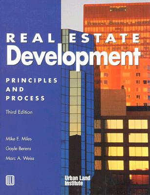 Real Estate Development: Principles and Process 3rd Edition