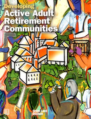 Image for Developing Active Adult Retirement Communities
