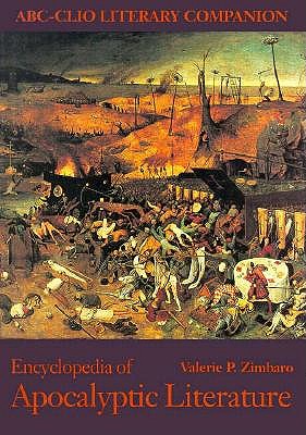 Encyclopedia of Apocalyptic Literature (ABC-CLIO Literary Companion)