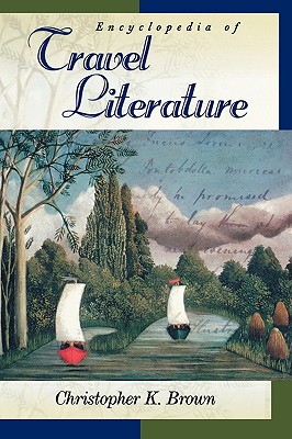 Image for Encyclopedia Of Travel Literature