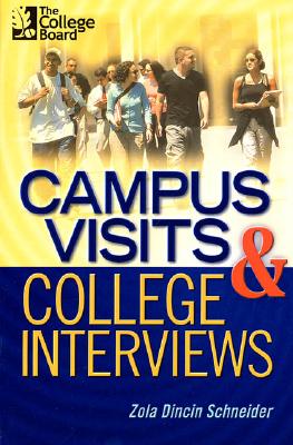 Image for Campus Visits and College Interviews: All-New Second Edition