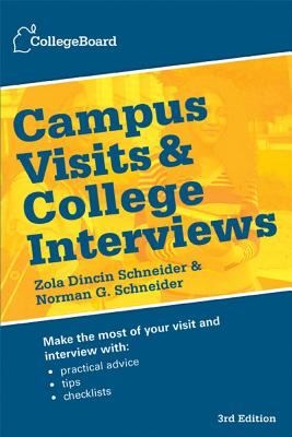 Image for Campus Visits and College Interviews (College Board Campus Visits & College Interviews)
