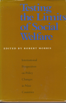 Testing the Limits of Social Welfare: International Perspectives on Policy Changes in Nine Countries