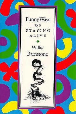 Funny Ways of Staying Alive
