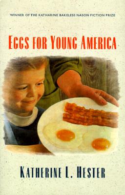 Eggs for Young America (Bakeless Prize)