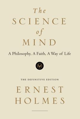 The Science of Mind (New Thought Library)