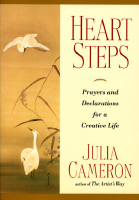 Image for Heart Steps: Prayers and Declarations for a Creative Life