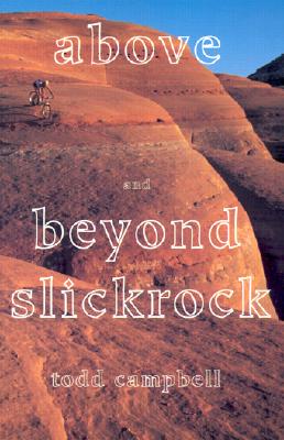 Image for Above & Beyond Slickrock