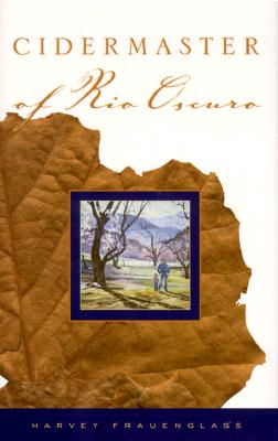 CIDERMASTER OF RIO OSCURO