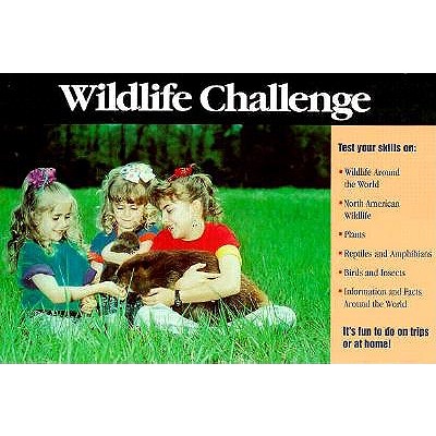 Wildlife Challenge: An Entertaining and Informative Game Book Designed to Educate the Reader about Wildlife and the Environment