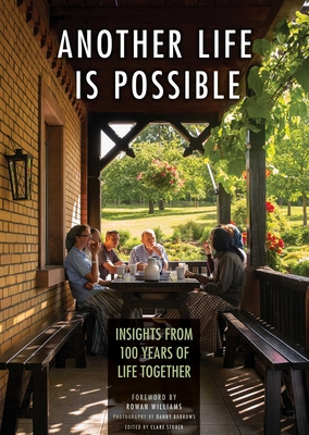 Image for Another Life Is Possible: Insights from 100 Years of Life Together
