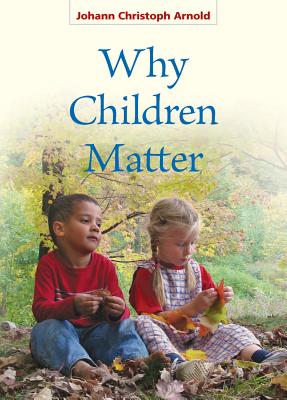 Image for Why Children Matter