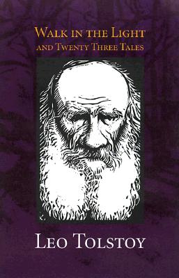 Walk in the Light & Twenty-Three Tales