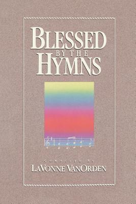 Image for Blessed by the Hymns