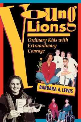 Image for Young Lions: Ordinary Kids With Extraordinary Courage