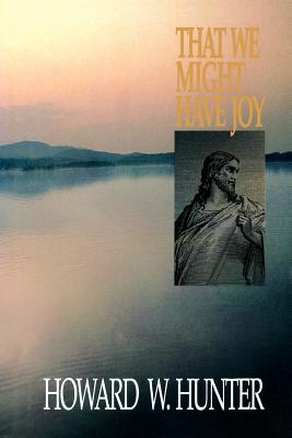 That We Might Have Joy