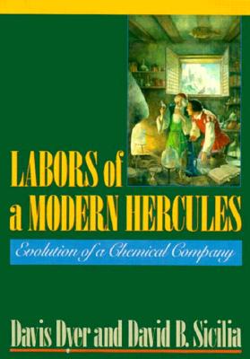 Labors of a Modern Hercules : Evolution of a Chemical Company